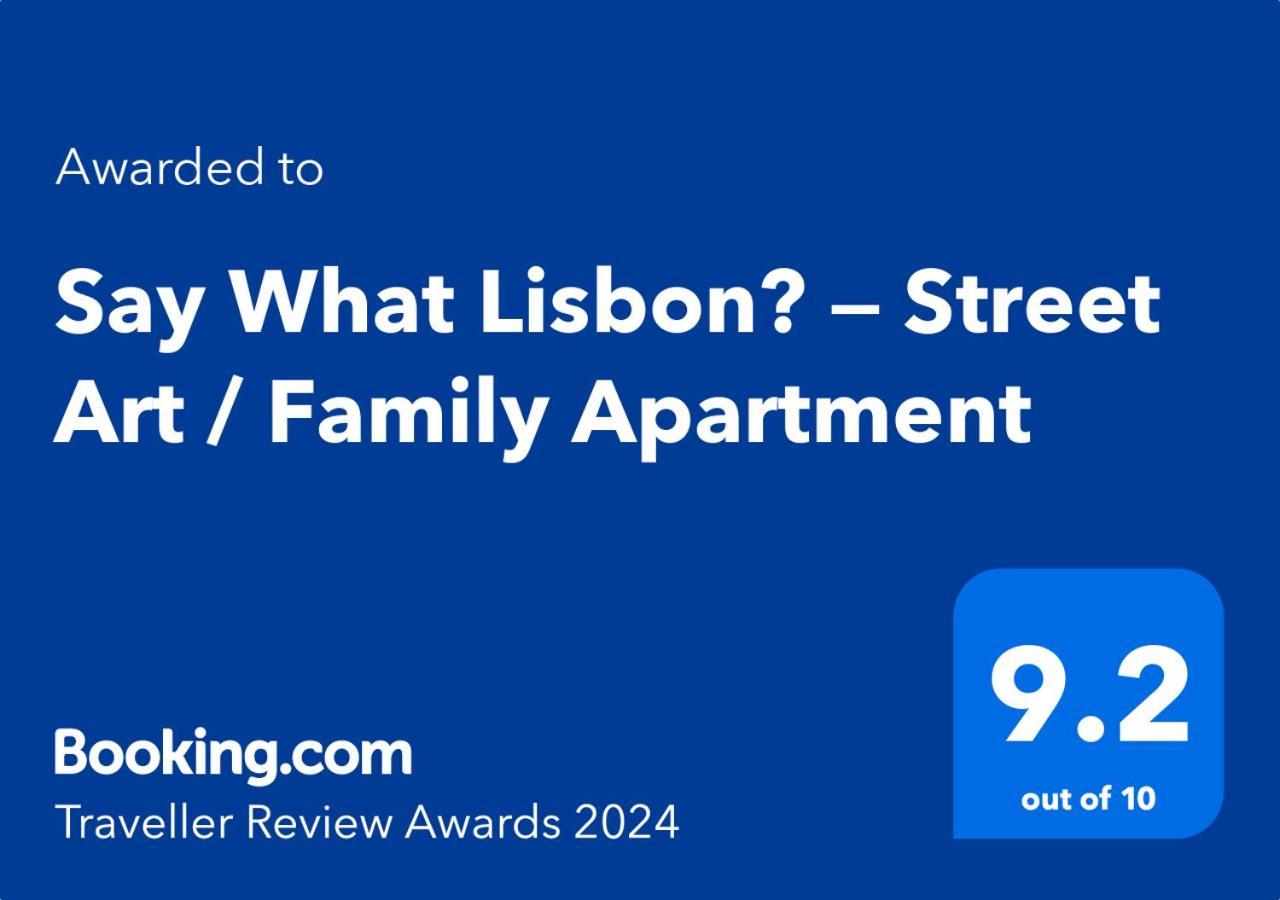 Say What Lisbon? — Street Art / Family Apartment Exterior foto